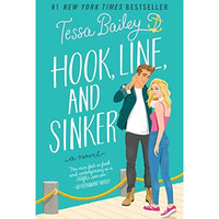 Hook, Line, and Sinker: A Novel [Hardcover]