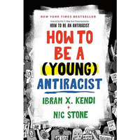 How to Be a (Young) Antiracist [Paperback]