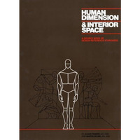Human Dimension and Interior Space: A Source Book of Design Reference Standards [Hardcover]