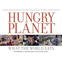 Hungry Planet: What the World Eats [Paperback]