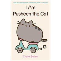 I Am Pusheen the Cat [Paperback]