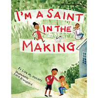 I'm a Saint in the Making [Paperback]