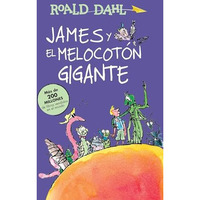 James y el melocot?n gigante / James and the Giant Peach [Paperback]