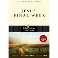 Jesus' Final Week: 8 Studies [Paperback]