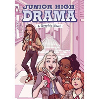 Junior High Drama: A Graphic Novel [Paperback]