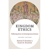 Kingdom Ethics: Following Jesus In Contemporary Context [Hardcover]