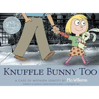 Knuffle Bunny Too: A Case of Mistaken Identity [Hardcover]