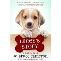 Lacey's Story: A Puppy Tale [Hardcover]