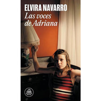 Las voces de Adriana / Adriana's Voices [Paperback]