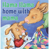 Llama Llama Home with Mama [Hardcover]