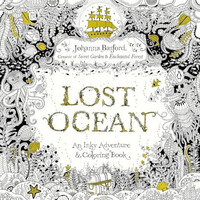 Lost Ocean: An Inky Adventure and Coloring Book for Adults [Paperback]