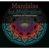 Mandalas for Meditation: Scratch-Off NightScapes [Paperback]