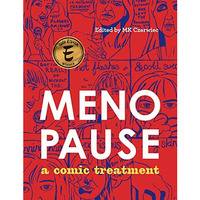 Menopause: A Comic Treatment [Hardcover]