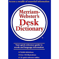 Merriam-Webster's Desk Dictionary [Hardcover]