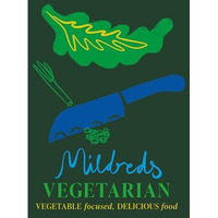 Mildreds Vegetarian: Vegetable Focused, Delicious Food [Hardcover]