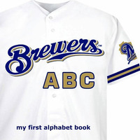 Milwaukee Brewers Abc [Board book]