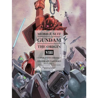 Mobile Suit Gundam: THE ORIGIN 8: Operation Odessa [Hardcover]
