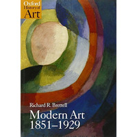 Modern Art 1851-1929: Capitalism and Representation [Paperback]