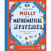 Molly and the Mathematical Mysteries: Ten Interactive Adventures in Mathematical [Hardcover]
