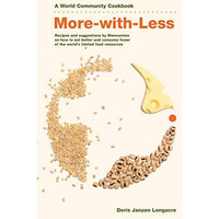 More-With-Less Cookbook (world Community Cookbook) [Paperback]