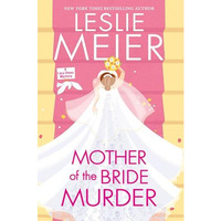 Mother of the Bride Murder [Hardcover]