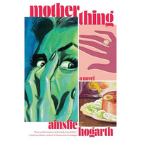 Motherthing [Paperback]