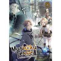 Mushoku Tensei: Jobless Reincarnation (Light Novel) Vol. 7 [Paperback]