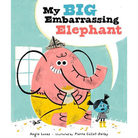 My Big Embarrassing Elephant             [CLOTH               ]