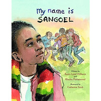 My Name Is Sangoel [Hardcover]