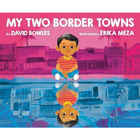 My Two Border Towns [Hardcover]