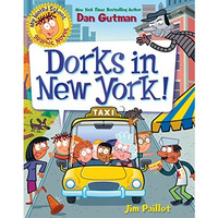 My Weird School Graphic Novel: Dorks in New York! [Hardcover]