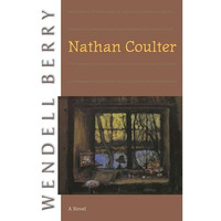 Nathan Coulter: A Novel [Paperback]
