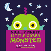 Nighty Night, Little Green Monster [Hardcover]