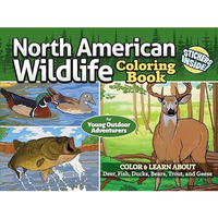 North American Wildlife Coloring Book for Young Outdoor Adventurers: Color & [Paperback]