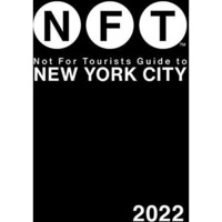 Not For Tourists Guide to New York City 2022 [Paperback]