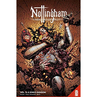 Nottingham Vol. 2 GN: A King's Ransom [Paperback]