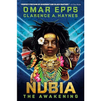 Nubia: The Awakening [Paperback]