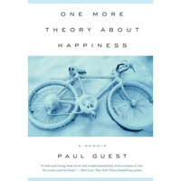 One More Theory About Happiness: A Memoir [Paperback]