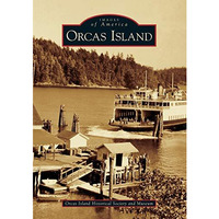 Orcas Island [Paperback]