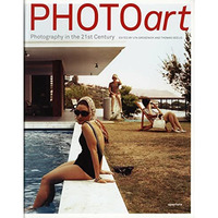 PHOTOart: Photography in the 21st Century [Paperback]