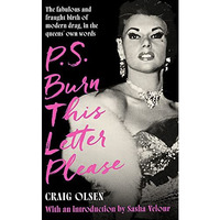 PS Burn this Letter Please [Hardcover]