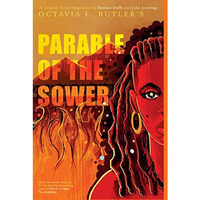 Parable of the Sower: A Graphic Novel Adaptation: A Graphic Novel Adaptation [Paperback]