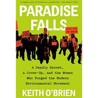 Paradise Falls: A Deadly Secret, a Cover-Up, and the Women Who Forged the Modern [Paperback]
