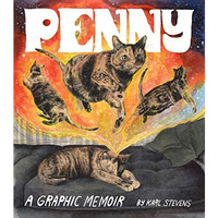 Penny: A Graphic Memoir [Paperback]