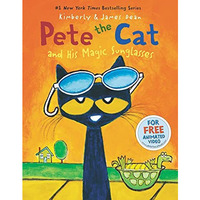 Pete the Cat and His Magic Sunglasses [Hardcover]