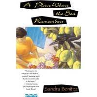 Place Where the Sea Remembers [Paperback]