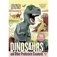 Pop-Up Topics: Dinosaurs and Other Prehistoric Creatures [Novelty book]