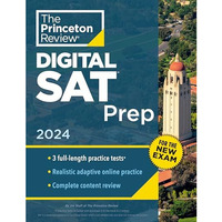 Princeton Review Digital SAT Prep, 2024: 3 Practice Tests + Review + Online Tool [Paperback]