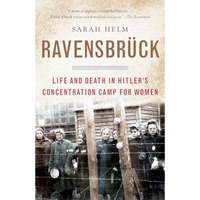 Ravensbruck: Life and Death in Hitler's Concentration Camp for Women [Paperback]