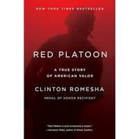 Red Platoon: A True Story of American Valor [Paperback]
